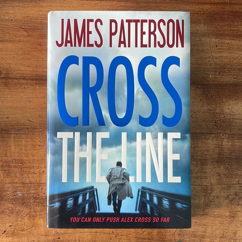 ✨3/18✨Cross the Line by James Patterson